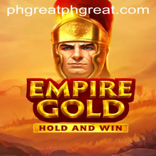 Embark on an Epic Journey with EmpireGold: The Revolutionary Strategy Game
