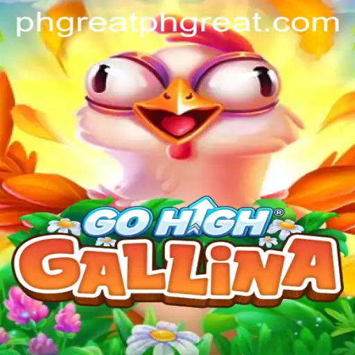 Exploring GoHighGallina: The Ultimate Strategy Game Revolution