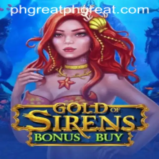 Unveiling GoldofSirensBonusBuy A Dive into the Depths of Gaming Adventure