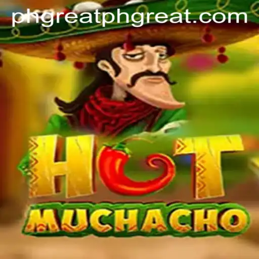 Discover the Excitement of HotMuchacho: The Game Behind the Keyword 'PHGREAT'