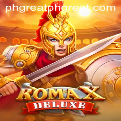 Unveiling RomaXDeluxe: A New Era in Gaming Powered by PHGREAT