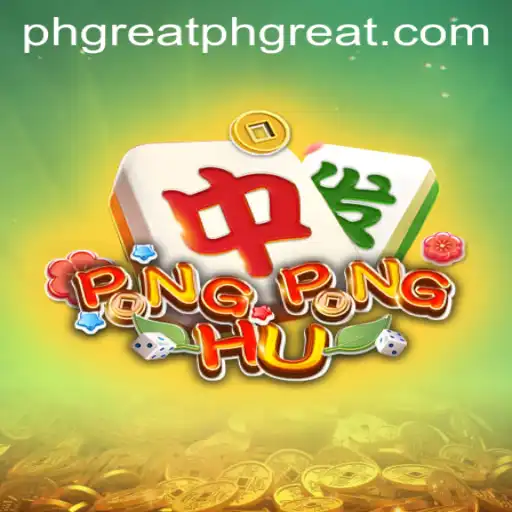 PONGPONGHU: A Comprehensive Guide to Mastering PHGREAT